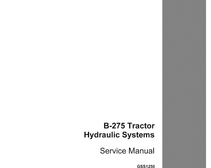 Case B-275 Hydraulic Systems -  Repair manual- Shop Manual (Pdf Download)