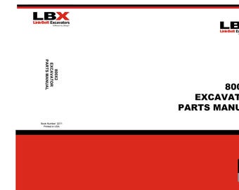 Linkbelt 800 X2 - Manuali dei pezzi di ricambio - Manuale dell'operatore - Manuale dell'officina (download PDF)