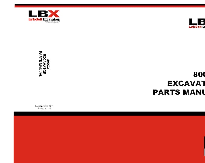 Linkbelt 800 X2 - Part Manuals - Operators Manual- Workshop Manual  (PDF Download)