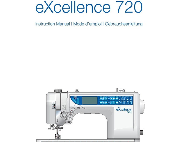Elna eXcellence 720 Sewing Machine Instruction Manual - User Manual - Complete User Guide