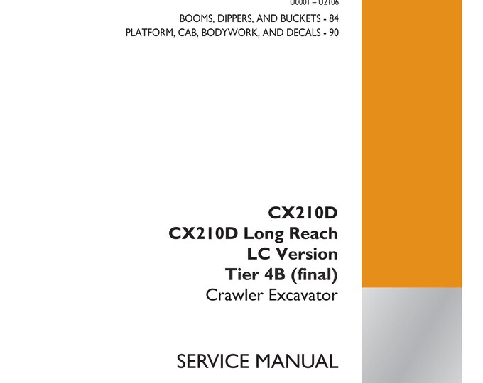 Case CX210D Long Reach LC Version Tier 4B- Service Manual(Pdf Download)