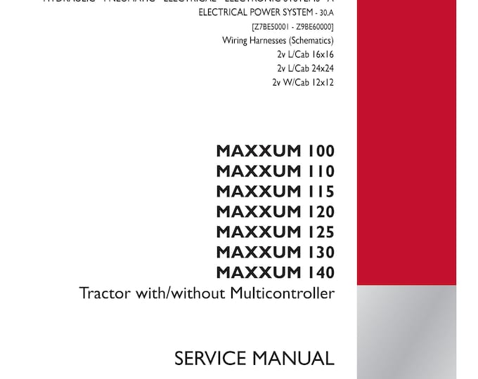Case Maxxum 100 Maxxum 110 Maxxum 115 Maxxum 120 Maxxum 125 Maxxum 130 Maxxum 140  Tractor with/without Multicontroller - (Pdf Download)