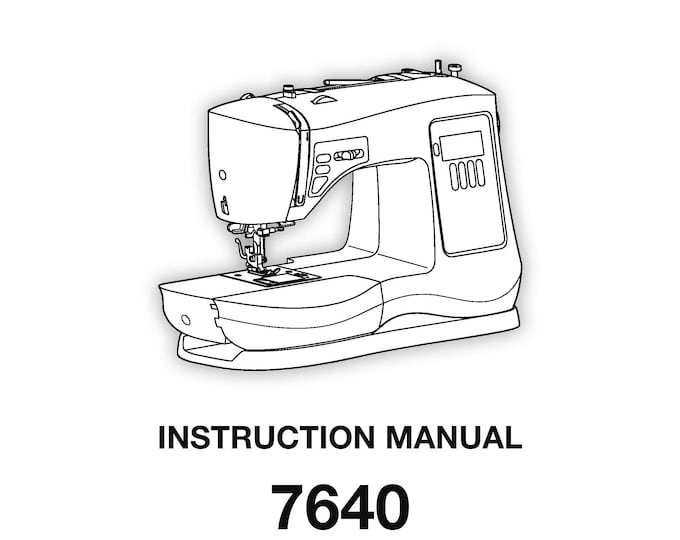 Singer 7640 Sewing Machine Instruction Manual - User Manual - Complete User Guide - English