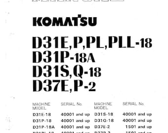 コマツ ブルドーザー ショップマニュアル: D31E-18、D37P-2 モデル (PDF ダウンロード)