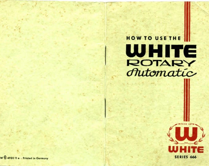 White Series - 666 -Sewing- machine--  Service Manual - Instruction Manual -  Wiring Diagram - Schematic - Operation Manual - Parts List