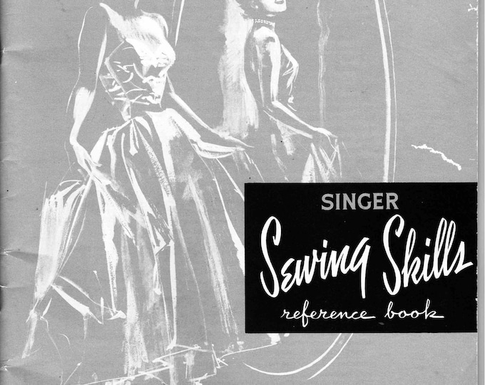 Singer-Sewing-Skills-Reference-Book- Sewing Machine - Service Manual - Instruction Manual -  Wiring Diagram - Schematic - Operation Manual