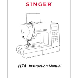Singer H74 Nähmaschine Bedienungsanleitung - Handbuch - Vollständige Bedienungsanleitung - Englisch