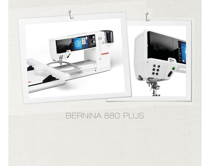 Bernina 880 PLUS Sewing Machine Instruction Manual - User Manual - Complete User Guide - English