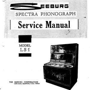 Seeburg - LS1 - LS2 - Phonograph - Service Manual  - Workshop Manual - English