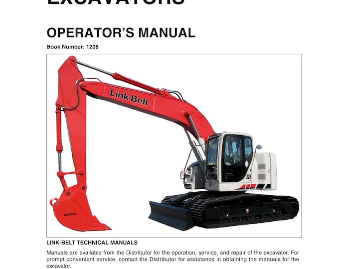 Linkbelt  225 MSR Tier 3 Excavator - Operation Manual - Workshop Manual  (PDF Download)