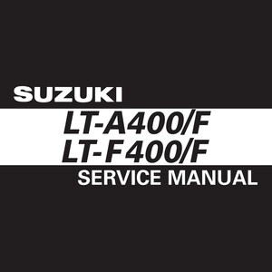 Suzuki LT-A400F LT-F400F  - Service Manual - Parts Manual - Owner manual - Pdf Download