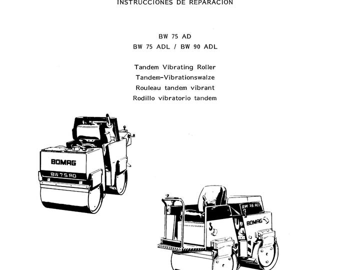 Bomag BW 75 AD/ BW 75 Adl/ Bw 90Adl Instruction Repair 00819015   - English  (Pdf Download)