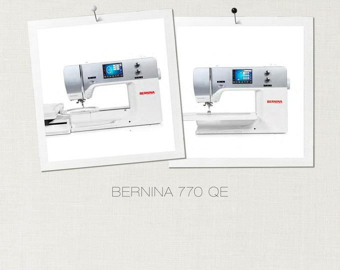 Bernina 770 QE  Sewing Machine Instruction Manual - User Manual - Complete User Guide - English
