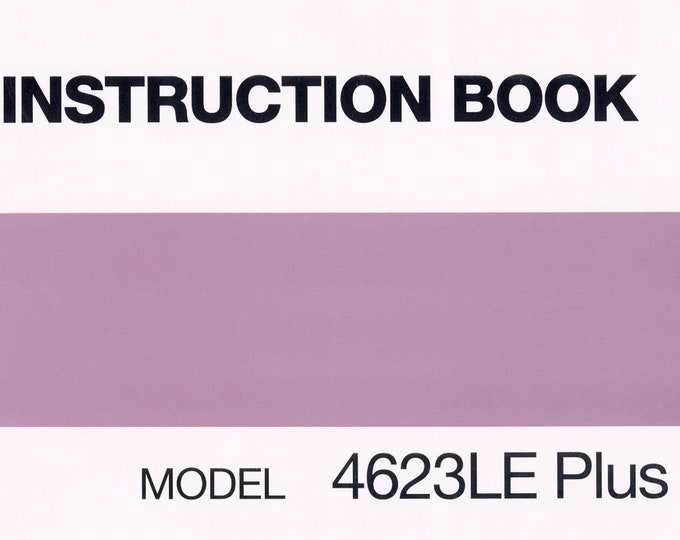Janome 4623LE Plus Sewing Machine Instruction Manual - User Manual - Complete User Guide
