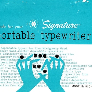 Signature 510-513 Typewriter Instruction Manual - User Manual - Complete User Guide