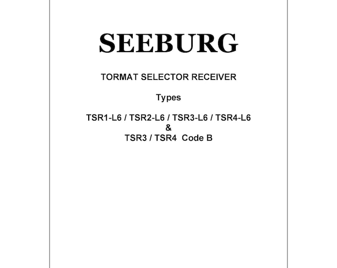 Seeburg TSR1-L6-TSR2-L6-TSR3-L6-TSR4-L6-TSR3-TSR4 - Operating Instructions- Service Manual - Instruction Manual -  Wiring Diagram- Schematic