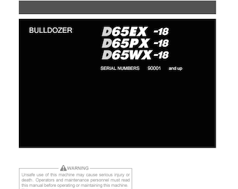 Komatsu D65EX-18/D65PX-18/D65WX-18 Bulldozer Operation & Maintenance Manual (PDF Download)