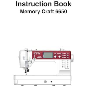 Janome MC6650 Sewing Machine Instruction Manual - User Manual - Complete User Guide