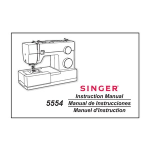 Manual de instrucciones de la máquina de coser Singer 5554 - Manual del usuario - Guía completa del usuario - Inglés - Francés - Español