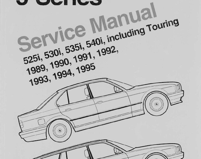BMW 5 Series E34 525i-530i-535i-540i Sedan - Touring 1989-1995 Service Manual - Workshop Manual - English