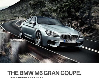 BMW 6 Series M6 Gran Coupe F06 2012-2018 Owners Manual - English