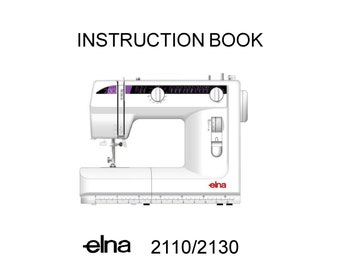 Elna 2110-2130 Sewing Machine Instruction Manual - User Guide