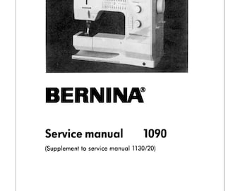 Bernina 1090 Sewing Machine Service Manual - Workshop Manual - English