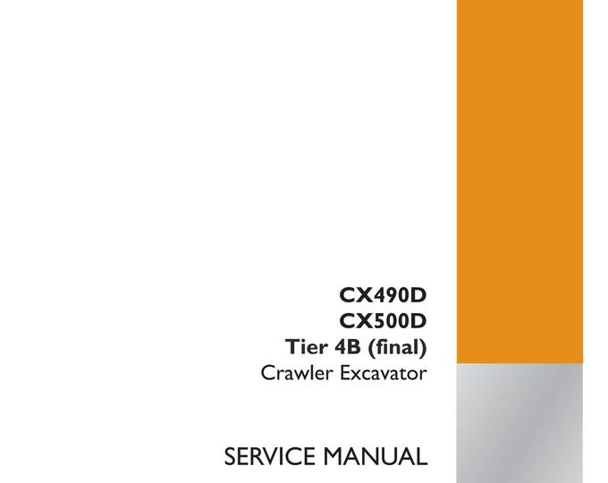 Case CX490D CX500D Tier 4B - Repair Manual - Service Manual-(Pdf Download)