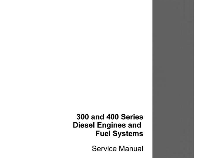 Case 300 and 400 Series Diesel Engines and Fuel Systems -Repair Manual - Service Manual (Pdf Download)