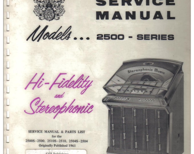 Wurlitzer Phonograph 2500 Series 2510 2504 - Service Manual - Parts Manual - Owner manual - Pdf Download