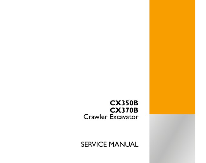 Case - CX350B - Case CX370B - Shop Manual - Workshop Manual - Service Manual - English