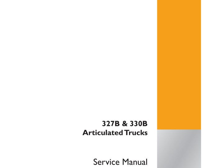 Case 327B & 330B Articulated Trucks - Repair Manual - Service Manual-Shop Manual (Pdf Download)
