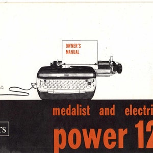 May include: Black and white image of a typewriter with the text "OWNER'S MANUAL" on a white piece of paper in the carriage. The text "medalist and electric power 12" is in red and black on a black background. The text "Sears" is in white on a black background.