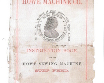 Howe - Step-Feed - Sewing Machine - Service Manual - Instruction Manual -  Wiring Diagram - Operation Manual - Parts List