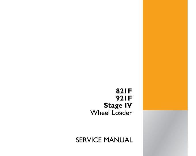 Case 82IF 921F Stage IV Wheel Loader -Workshop Manual - Service Manual  (Pdf Download)