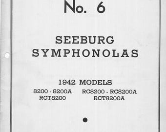 Seeburg Symphonola Service Manual: 1942 Models 8200, 8200A (Wiring Diagram & Parts List)
