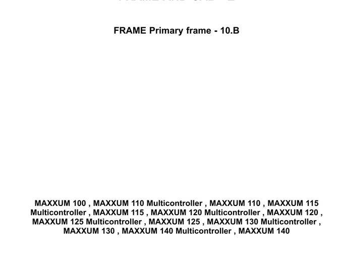 Case Maxxum 100 Maxxum 110 Maxxum 115 Maxxum 120 Maxxum 125 Maxxum 130 Maxxum 140-FRAME AND CAB - E - Repair Manual- (Pdf Download)