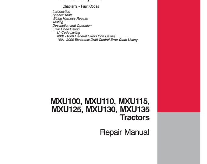 Case MXU100 , MXU110 , MXU115, MXU125 , MXU130, MXU135 - Repair Manual - Service Manual (Pdf Download)