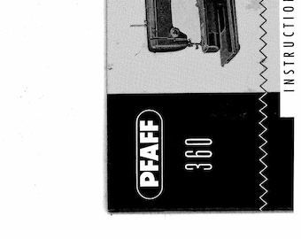 Pfaff-360 Sewing Machine Instruction Manual - User Manual - Complete User Guide - English