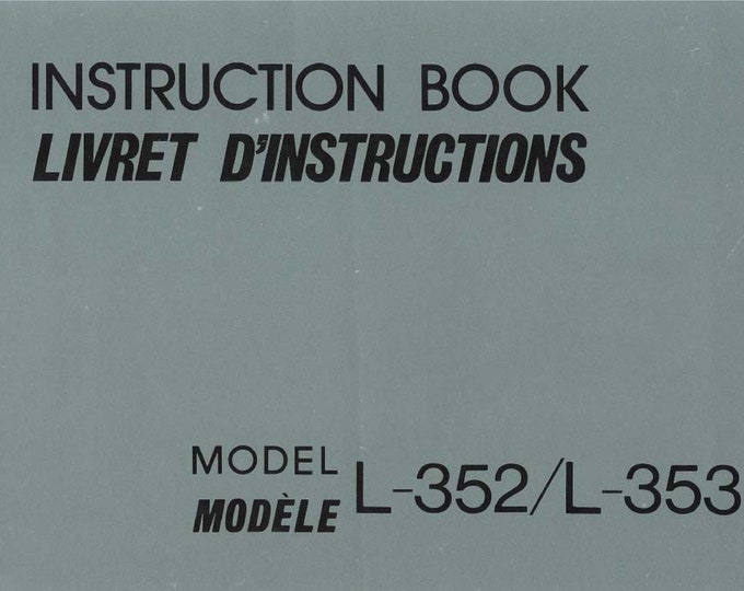 Janome L-352 - L-353 Sewing Machine Instruction Manual - User Manual - Complete User Guide