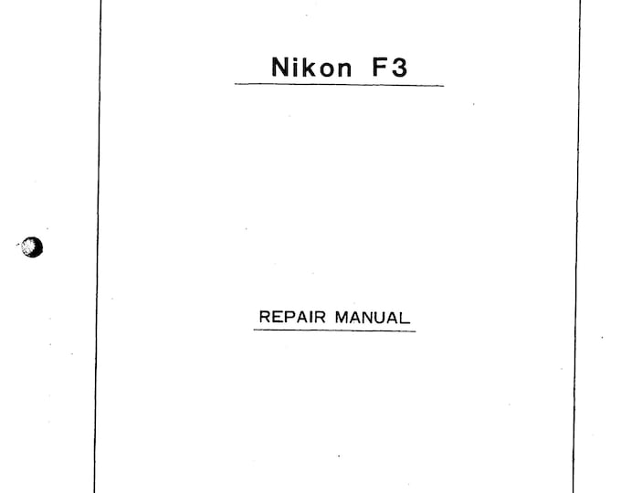Nikon F3 v1 repair manual - Service Manual  - Workshop Manual -  PDF Download