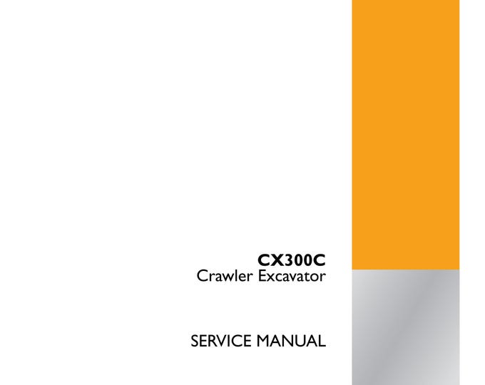 Case CX300C- Repair Manual - Service Manual-Shop Manual (Pdf Download)