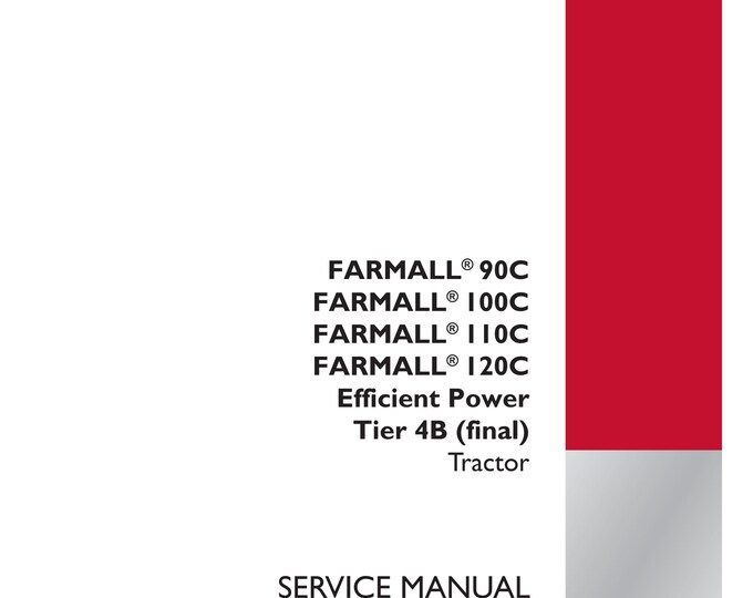 Case FARMALL 90C Farmall  100C Farmall  110C Farmall 120C Efficient Power Tier 4B (final) - Repair Manual- Service Manual (Pdf Download)