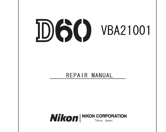 Nikon D60 repair manual- Service Manual - Repair Manual - Workshop Manual -  PDF Download