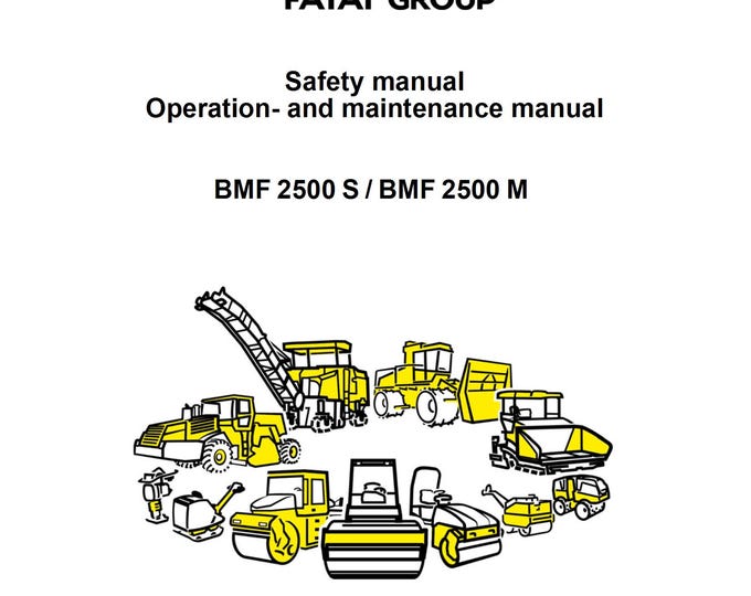 Bomag Feeder BMF 2500M Operation & Maintenance Manual 00890004 2015  - English  (Pdf Download)