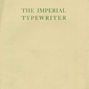 Instructiehandleiding Imperial Typewriter - Gebruikershandleiding - Volledige gebruikershandleiding