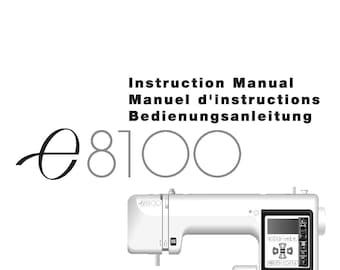 Elna e8100 Sewing Machine Instruction Manual - User Manual - Complete User Guide