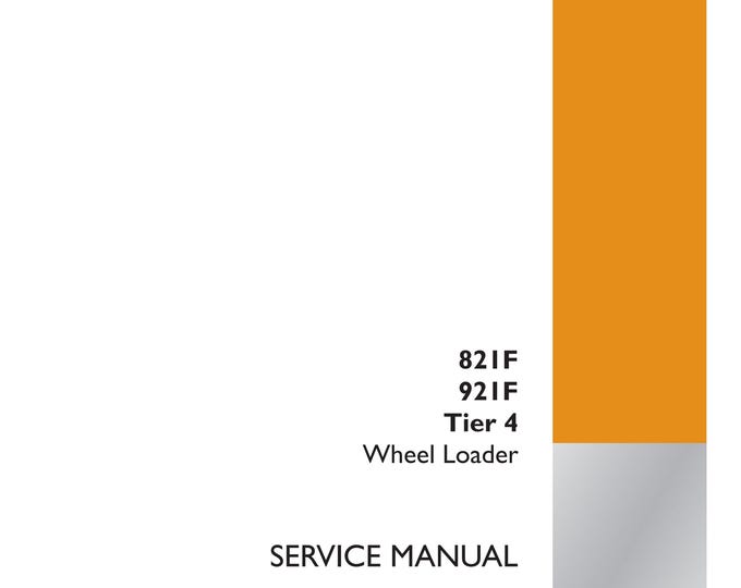 Case 821F 921F Tier 4 Wheel Loader -  Service Manual (Pdf Download)