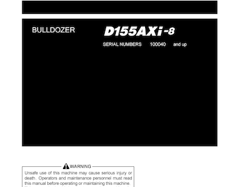 Komatsu D155AXI-8 Bulldozer Operation & Maintenance Manual (PDF Download)