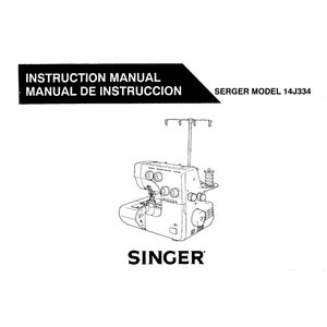 Singer 14J334 Serger Sewing Machine Instruction Manual - User Manual - English - Spanish